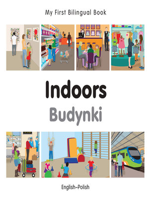 cover image of My First Bilingual Book–Indoors (English–Polish)